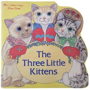The Three Little Kittens Golden Super Shape Book By Western Publishing 1987